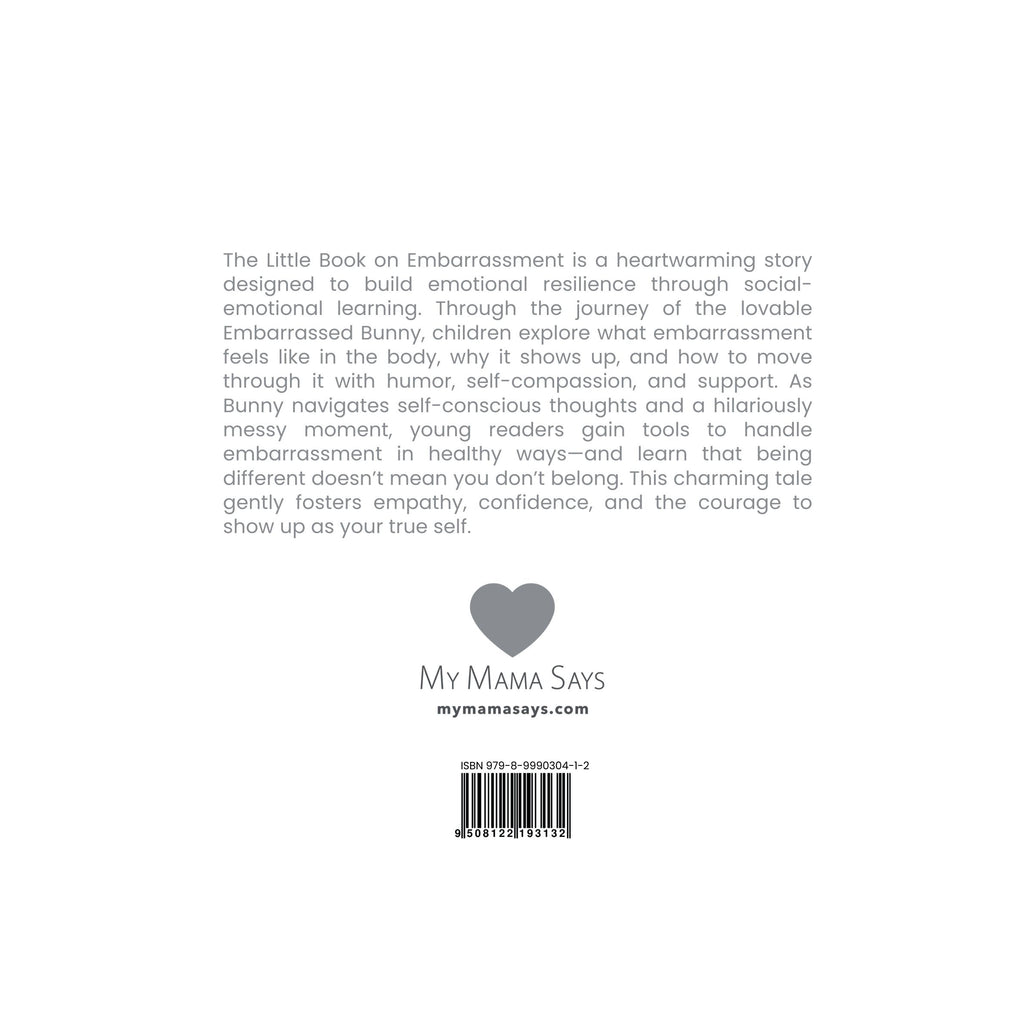 Back cover of a book titled 'The Little Book on Embarrassment' by My Mama Says with text and a heart symbol.