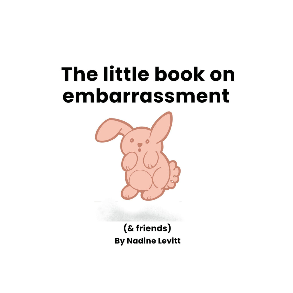 Book cover of 'The little book on embarrassment (& friends) by Nadine Levitt' with a cartoon rabbit.